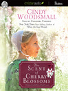 The Scent of Cherry Blossoms (MP3): A Romance from the Heart of Amish Country